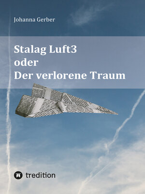 cover image of Stalag Luft3 oder Der verlorene Traum